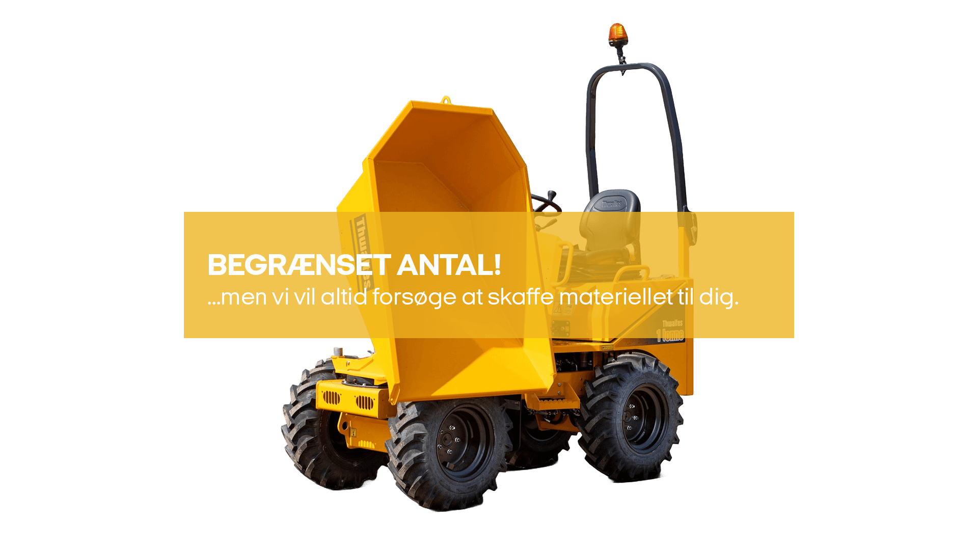 Dumper 1 T u/højtip 0,5 m³ med svirvvel (begrænset antal - kun i udvalgte afd.)*
