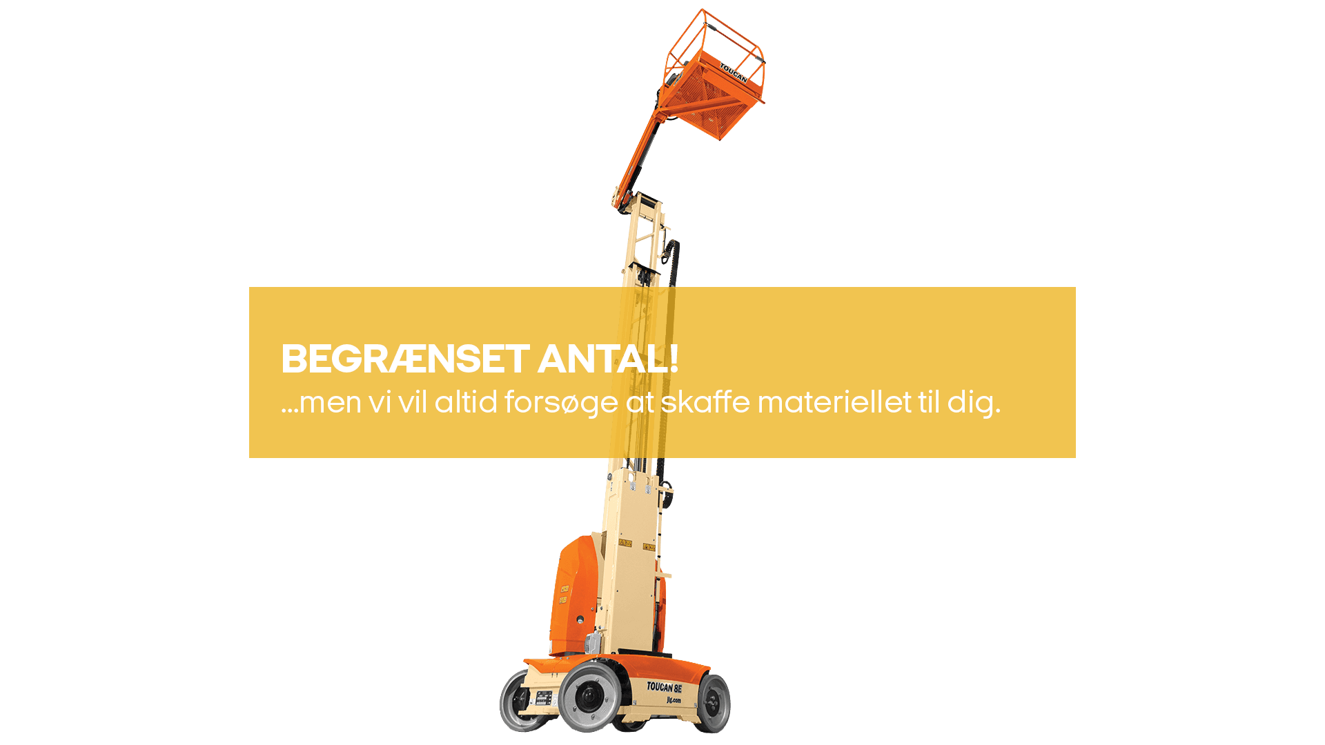Søjlebomlift 8 m - (begrænset antal - kun i udvalgte afd.)*