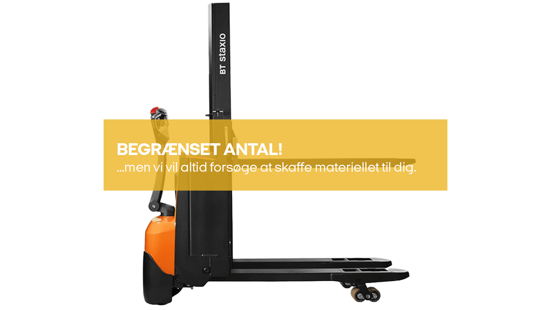 Stabler el 0.8T m/ initialløft (begrænset antal - kun i udvalgte afd.)*