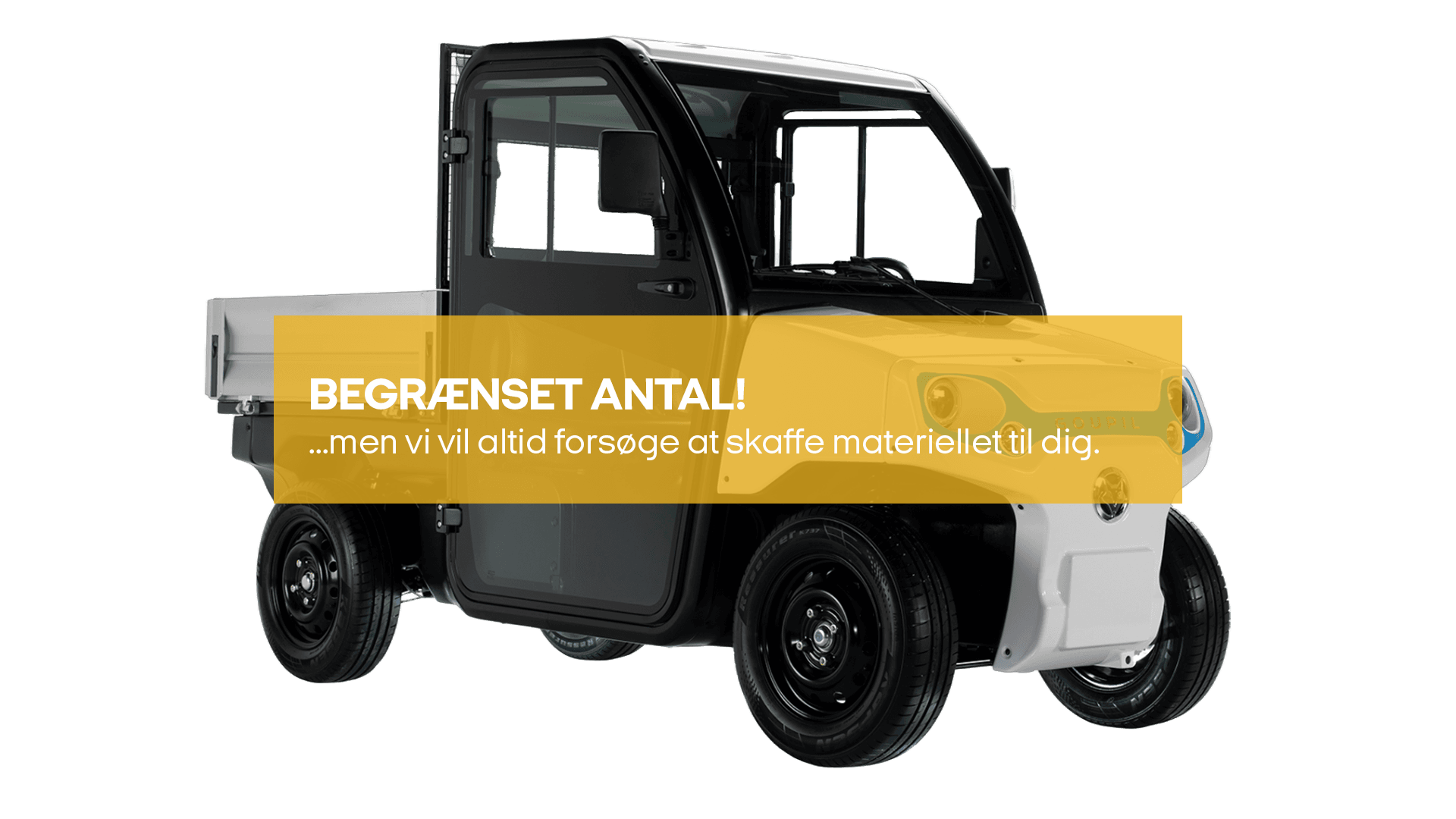 Varebil u 1.25T m/åbent lad, Batt. 5.7kW (begrænset antal - kun i udvalgte afd.)*