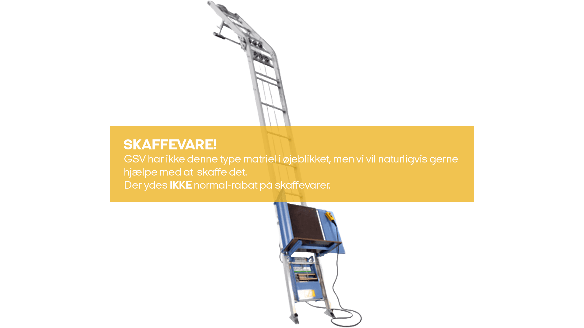 Geda Stigehejs 250 kg (skaffevare! – ikke i standard sortiment)*