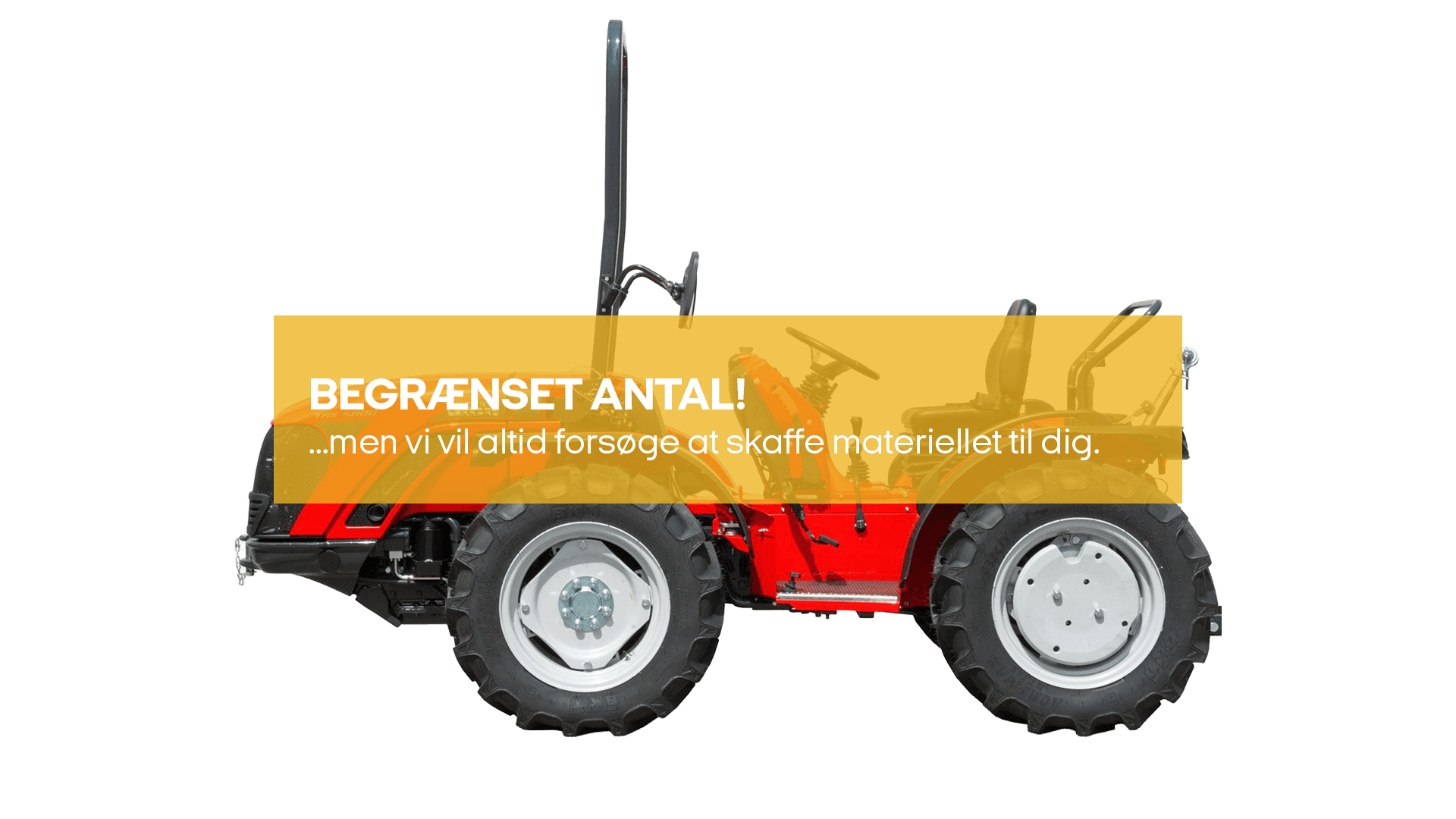 Traktor 41 - 65 hk ( 30.1 - 47.8 kW) (begrænset antal - kun i udvalgte afd.)*
