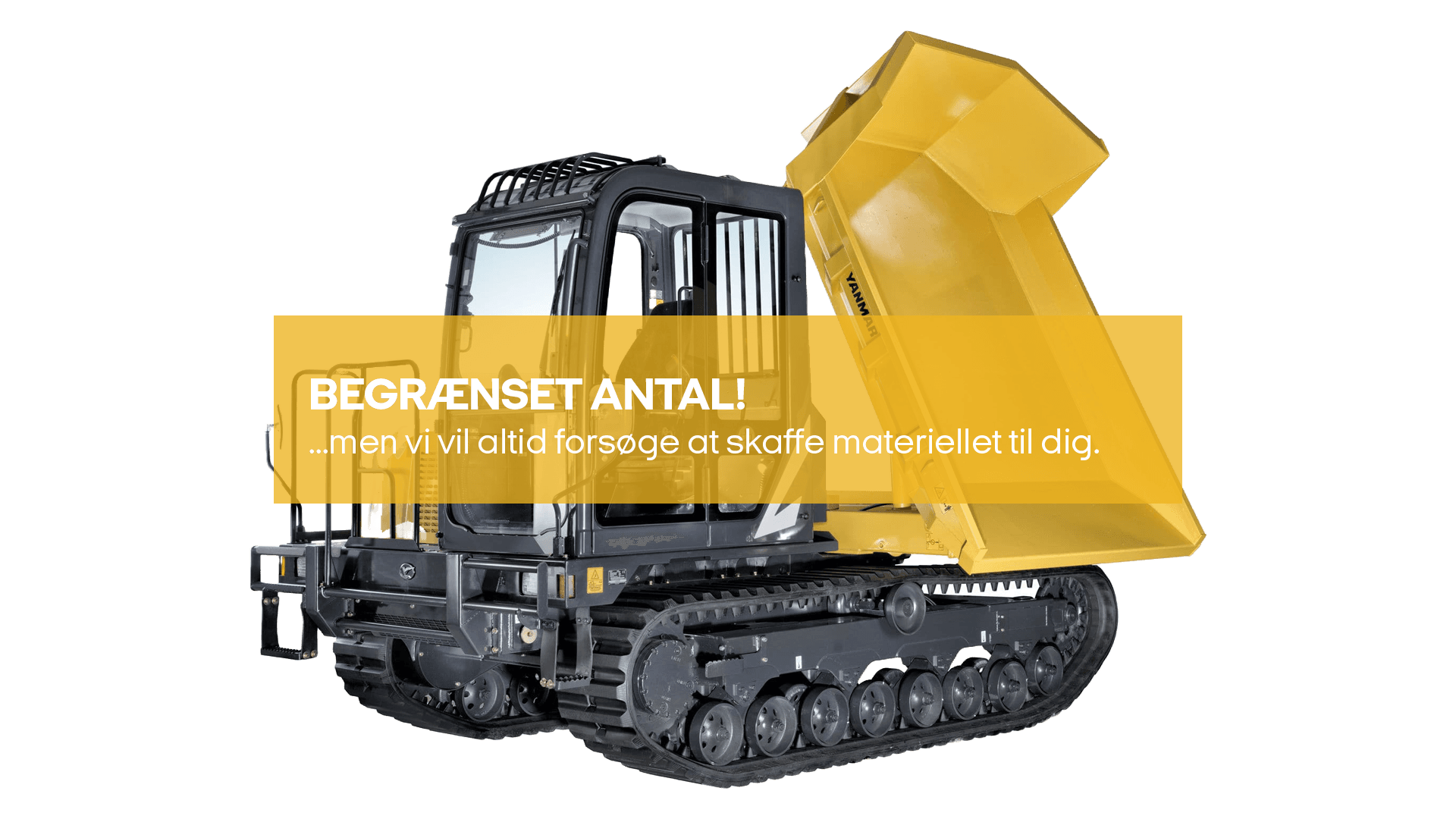 Dumper på bånd 5,9 T (begrænset antal - kun i udvalgte afd.)*