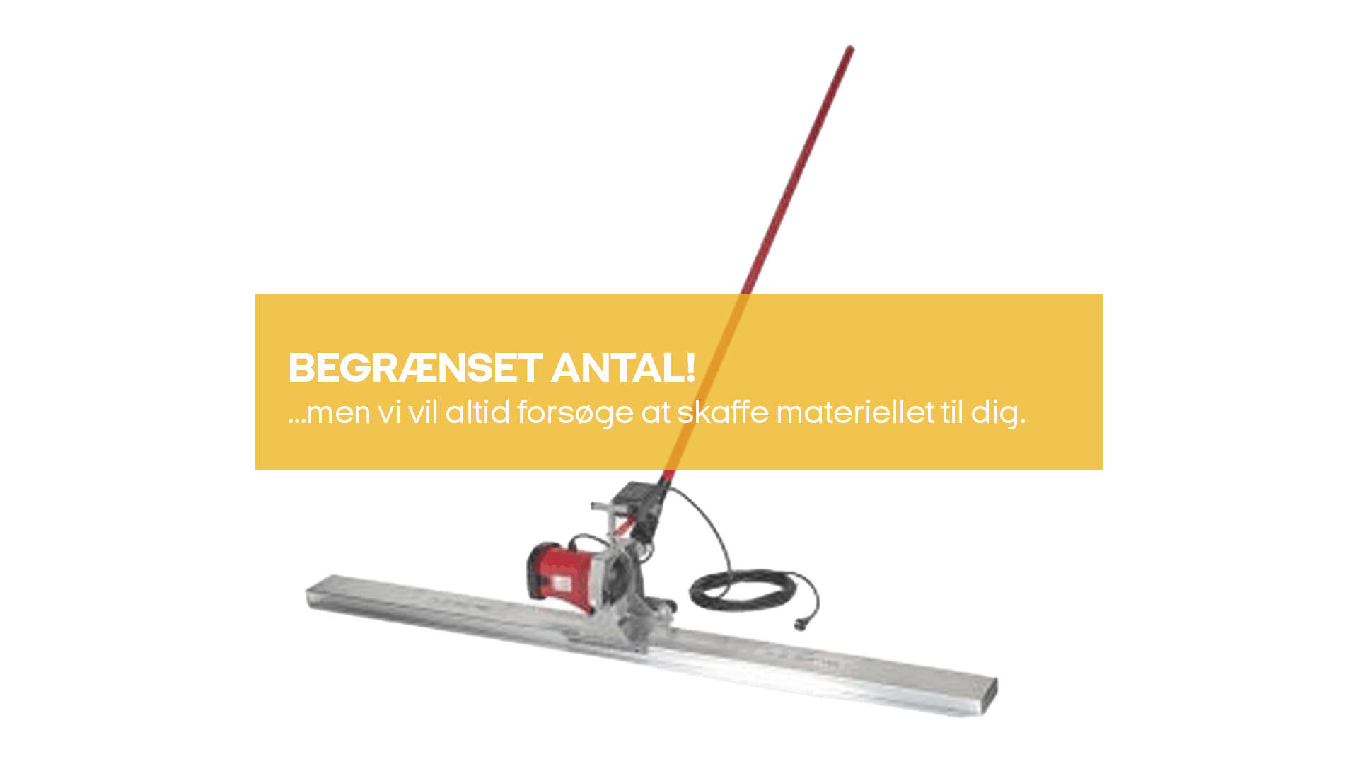 Bjælkevibrator 6,2m 400V (begrænset antal - kun i udvalgte afd.)*